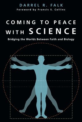bokomslag Coming to Peace with Science - Bridging the Worlds Between Faith and Biology