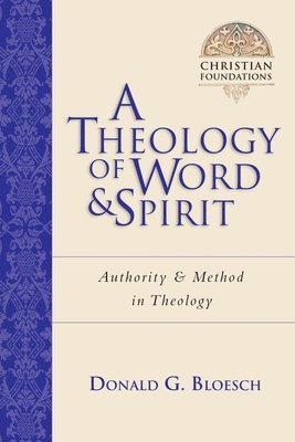 bokomslag A Theology of Word and Spirit