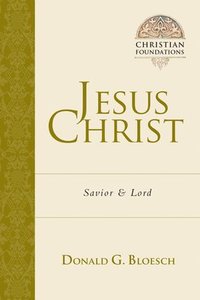 bokomslag Jesus Christ: Savior and Lord