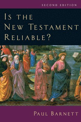 Is the New Testament Reliable? 1