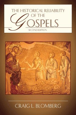 bokomslag Historical Reliability of the Gospels