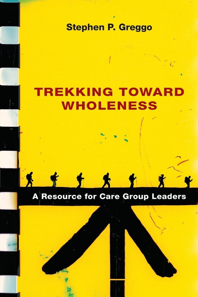 Trekking Toward Wholeness 1
