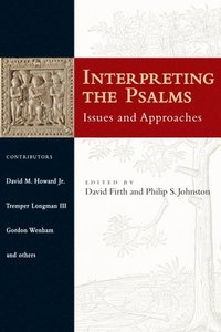 bokomslag Interpreting the Psalms