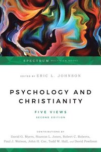 bokomslag Psychology and Christianity - Five Views