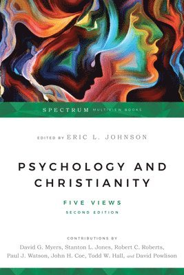 Psychology and Christianity - Five Views 1