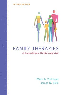 bokomslag Family Therapies - A Comprehensive Christian Appraisal