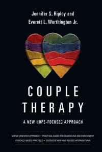 bokomslag Couple Therapy  A New HopeFocused Approach