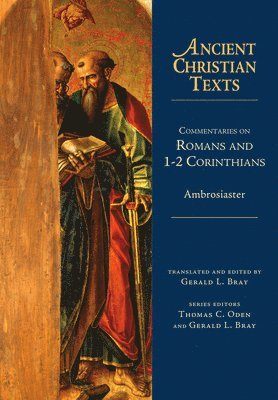Commentaries on Romans and 12 Corinthians 1