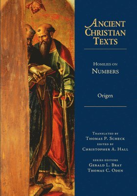 Thomas P. Scheck, Christopher A. Hall, Christopher A. Hall, Christopher A Hall - Homilies on Numbers, Häftad