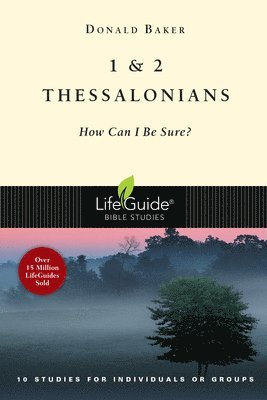 1 & 2 Thessalonians: How Can I Be Sure? 1