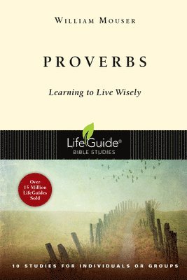 bokomslag Proverbs: Learning to Live Wisely