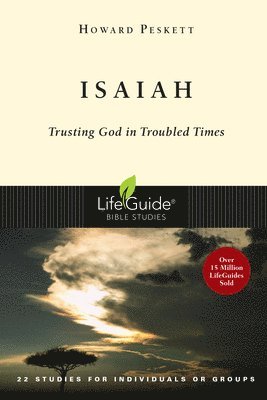 Howard Peskett - Isaiah: Trusting God in Troubled Times, Häftad