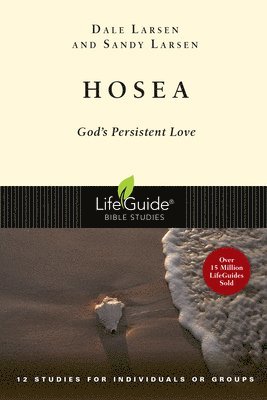 Hosea: God's Persistent Love 1