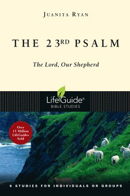Juanita Ryan - The 23rd Psalm: The Lord, Our Shepherd, Häftad