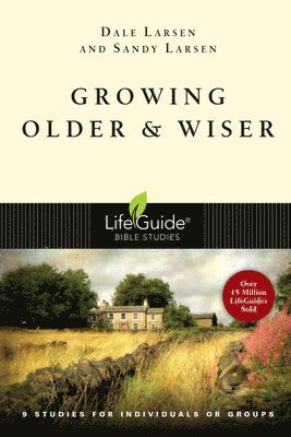 bokomslag Growing Older & Wiser