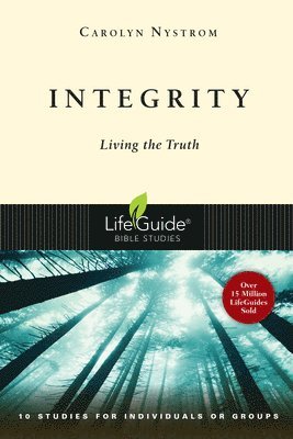 Integrity: Living the Truth 1
