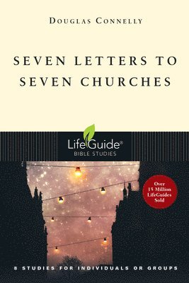 Douglas Connelly - Seven Letters to Seven Churches, Häftad
