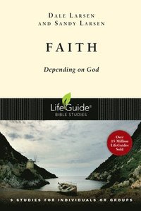 bokomslag Faith: Depending on God