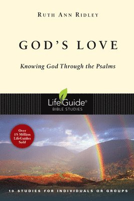 bokomslag God's Love: Knowing God Through the Psalms