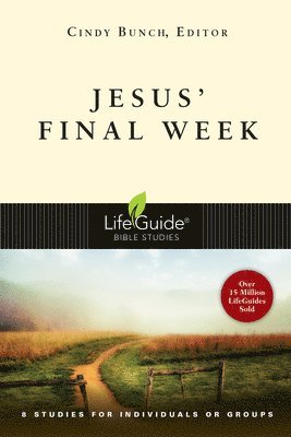 Jesus' Final Week 1