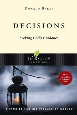 Decisions: Seeking God's Guidance 1