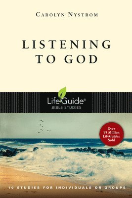 Carolyn Nystrom - Listening to God, Häftad