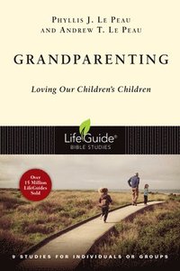 bokomslag Grandparenting: Loving Our Children's Children