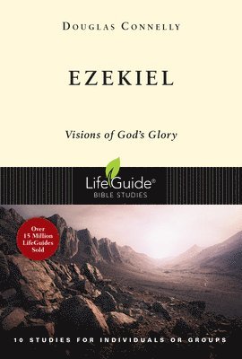 Douglas Connelly - Ezekiel: Visions of God's Glory, Häftad