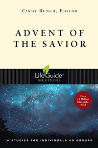 bokomslag Advent of the Savior: 6 Studies for Individuals and Groups
