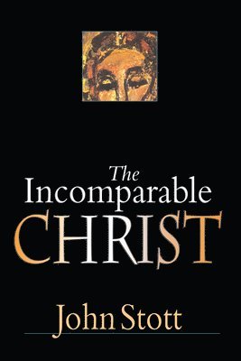 The Incomparable Christ 1