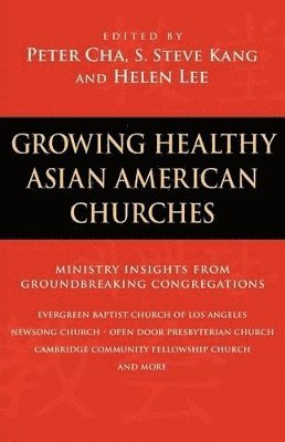 bokomslag Growing Healthy Asian American Churches