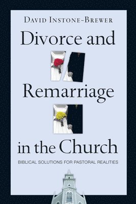 bokomslag Divorce and Remarriage in the Church