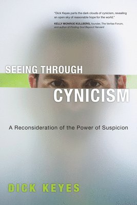 Seeing Through Cynicism 1