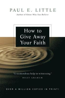 How to Give Away Your Faith 1