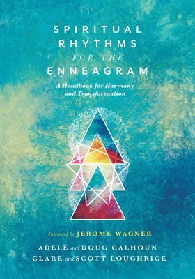 bokomslag Spiritual Rhythms for the Enneagram - A Handbook for Harmony and Transformation