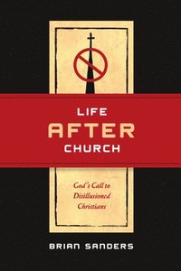bokomslag Life After Church