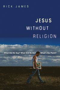 bokomslag Jesus Without Religion