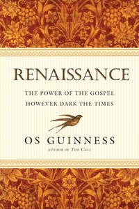 bokomslag Renaissance  The Power of the Gospel However Dark the Times