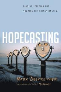 Hopecasting 1