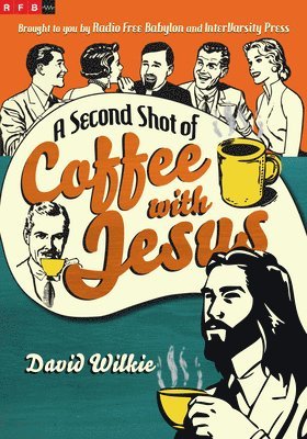 A Second Shot of Coffee with Jesus 1