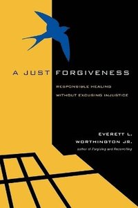 bokomslag A Just Forgiveness