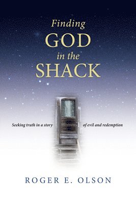 Finding God In The Shack 1