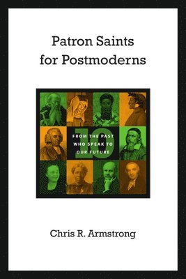 bokomslag Patron Saints for Postmoderns
