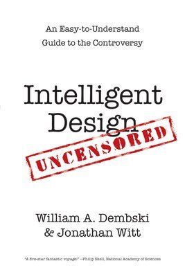 bokomslag Intelligent Design Uncensored