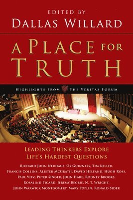 bokomslag Place for Truth - Leading Thinkers Explore Life`s Hardest Questions