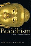 bokomslag Buddhism: A Christian Exploration and Appraisal