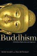 Buddhism: A Christian Exploration and Appraisal 1