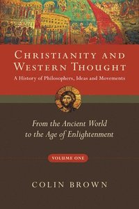 bokomslag Christianity and Western Thought: Volume 1