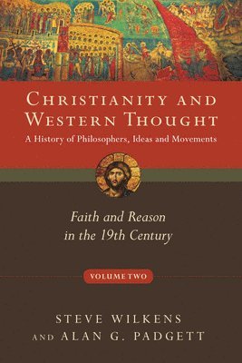 bokomslag Christianity and Western Thought: Volume 2