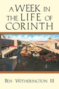 bokomslag A Week in the Life of Corinth